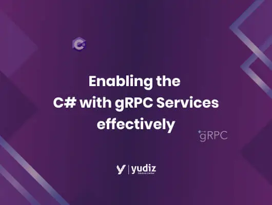 Enabling the C# with gRPC Services effectively
