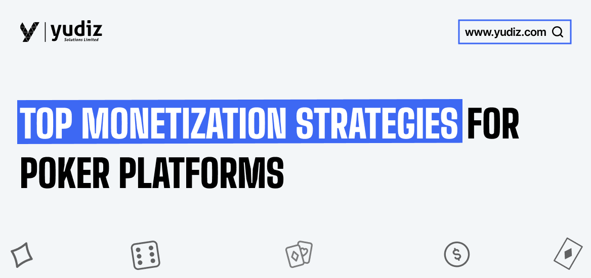 Poker Monetization Strategies Poker Monetization Strategies
