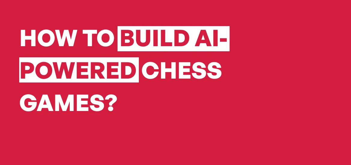 AI Powered Chess Game Development