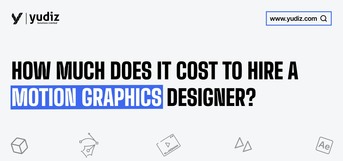 Cost To Hire Motion Designer