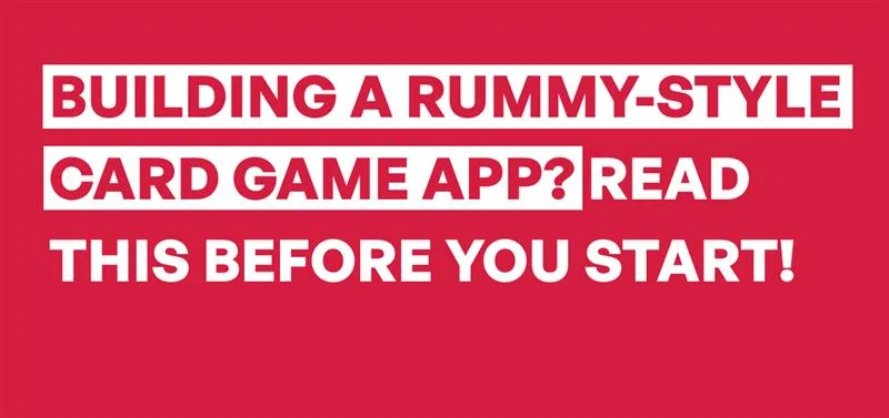 build a rummy-style card game app