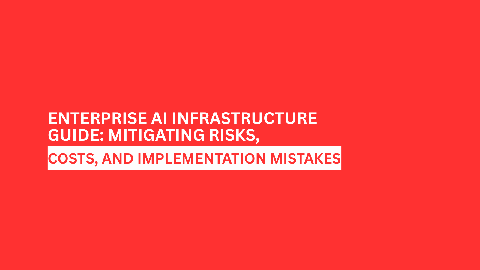 enterprise-ai-infrastructure-guide