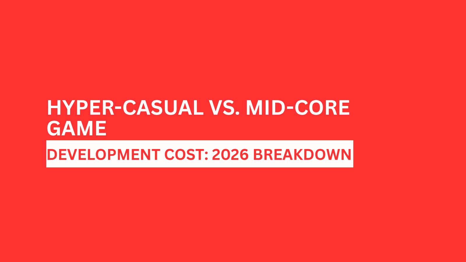 hyper-casual-vs-mid-core-game-cost